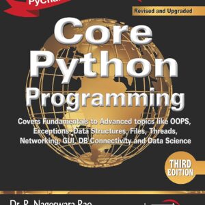 Core Python Programming, 3ed: Covers fundamentals to advanced topics like OOPS, Exceptions, Data structures, Files, Threads, Net Paperback – 1 September 2021
